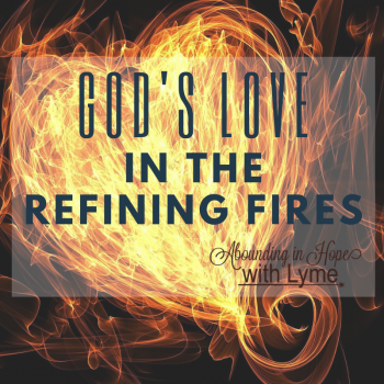 God's Love in the Refining Fires