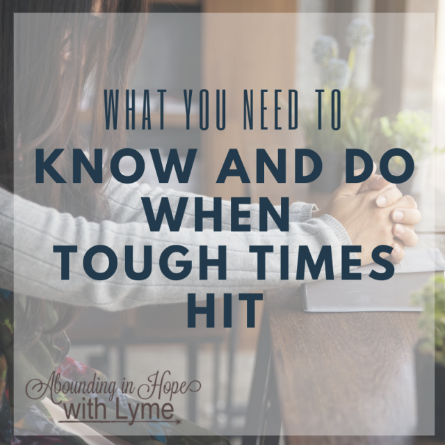 What to Know and Do When Tough Times Hit