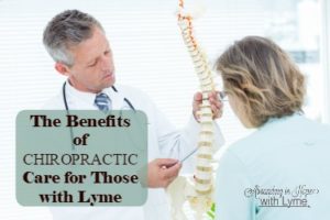 Benefits of Chiropractic for those with Lyme