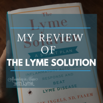The Lyme Solution - My Review