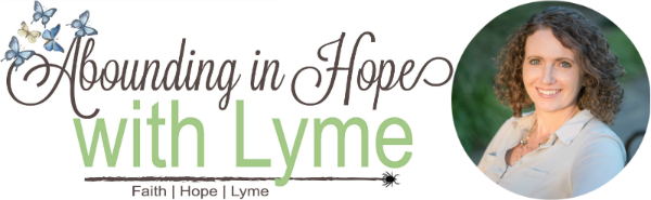 Abounding in Hope with Lyme