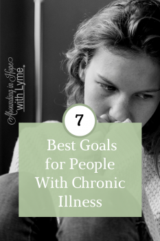 7 Best Goals for People With Chronic Illness