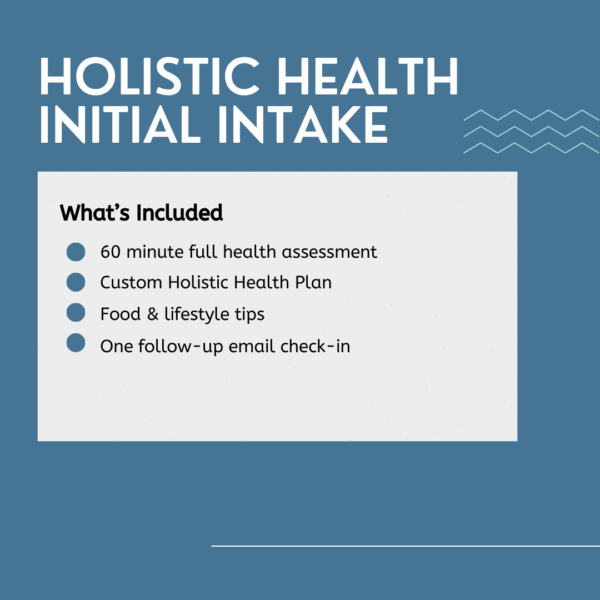 Holistic Health Initial Intake